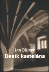 Deník kastelána - Jan Bittner