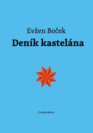 Deník kastelána - Evžen Boček
