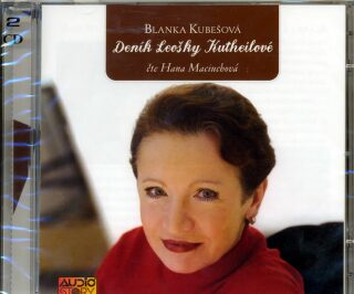 Deník Leošky Kutheilové - 2CD - Blanka Kubešová