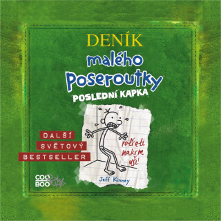 Deník malého poseroutky 3: Poslední kapka - Jeff Kinney