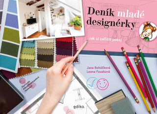 Deník mladé designérky  - Leona Fousková,Jana Boháčková