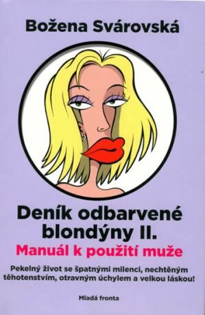 Deník odbarvené blondýny II. - Božena Svárovská