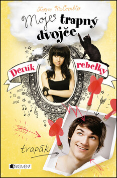 Deník rebelky Moje trapný dvojče - Karen McCombieová