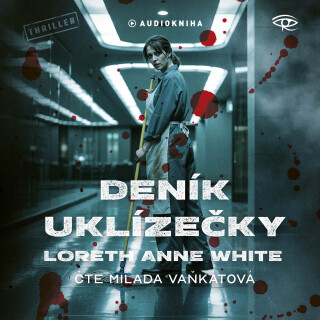Deník uklízečky - Loreth Anne White