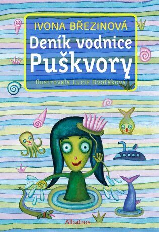 Deník vodnice Puškvory - Ivona Březinová,Lucie Dvořáková