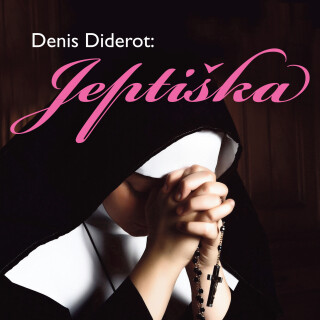 Denis Diderot: Jeptiška - Denis Diderot - audiokniha