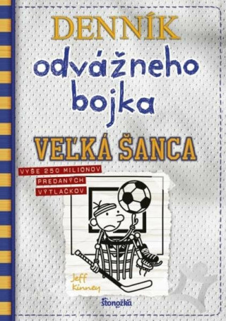 Denník odvážneho bojka 16: Veľká šanca (slovensky) - Jeff Kinney