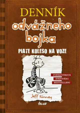 Denník odvážneho bojka 7: Piate koleso na voze - Jeff Kinney