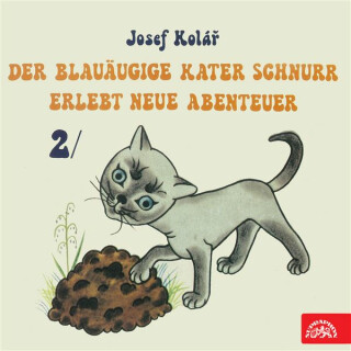Der blauäugige Kater Schnurr erlebt neue Abenteuer 2 - Josef Kolář