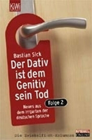 Der Dativ ist dem Genitiv Sein Tod, Folge 2 - Bastian Sick
