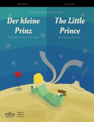 Der kleine Prinz / The Little Prince German/English Bilingual Edition with Audio Download - 