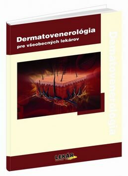 Dermatovenerológia pre všeobecných lekárov - Petr Herle,Ivana Kuklová