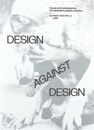 Design Against Design - Kevin Yuen Kit Lo