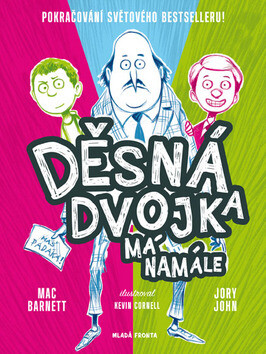Děsná dvojka má namále - Mac Barnett,Jory John