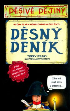 Děsný deník - Terry Deary,Martin Brown