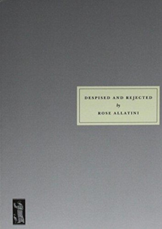 Despised and Rejected - Rose Allatini