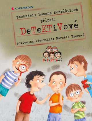 Detektivové - Zuzana Pospíšilová,Markéta Vydrová