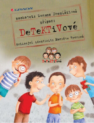 Detektivové - Zuzana Pospíšilová,Markéta Vydrová