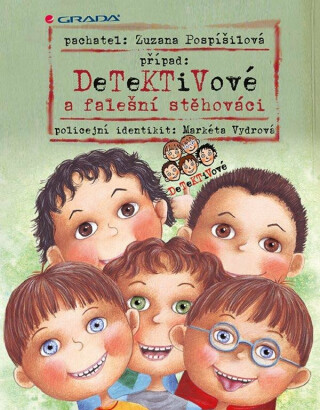 Detektivové a falešní stěhováci - Zuzana Pospíšilová, Markéta Vydrová