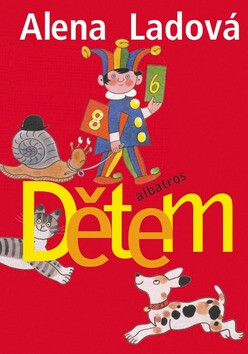 Dětem - Dagmar Hilarová,Josef Brukner,Kateřina Závadová,Alena Ladová