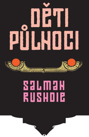 Děti půlnoci - Salman Rushdie