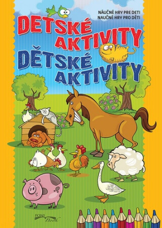 Detské aktivity Dětské aktivity - 