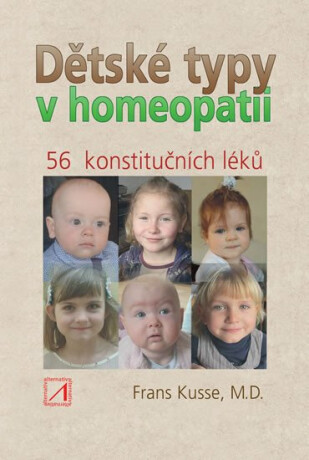 Dětské typy v homeopatii - Kusse Frans