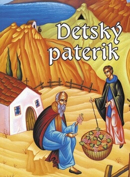 Detský paterik - Efrém,Markudis Lykurgos