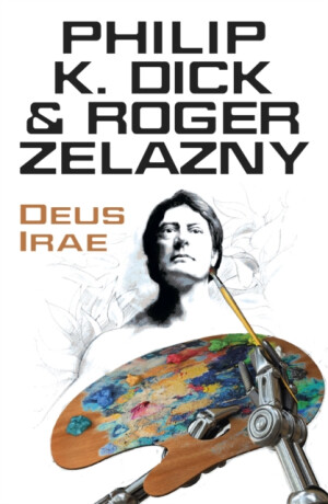 Deus Irae - Roger Zelazny,Philip K. Dick