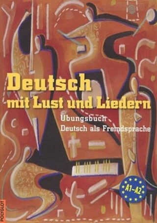 Deutsch mit Lust und Liedern - cvičebnice s CD - Doris Dusilová,Vladimíra Kolocová,Mark Krüger