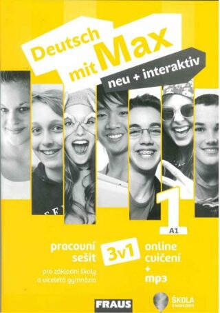 Deutsch mit Max neu + interaktiv 1/A1 - Pracovní sešit 3 v 1 + mp3 - Milena Zbranková,Jana Tvrzníková,Oldřich Poul