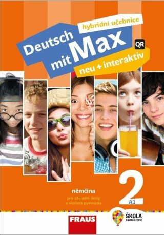 Deutsch mit Max neu + interaktiv 2 Hybridní učebnice - Olga Fišarová,Milena Zbranková