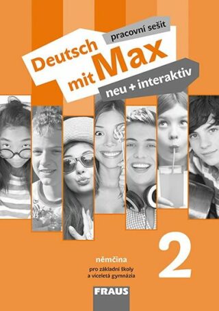 Deutsch mit Max neu + interaktiv 2 PS - Milena Zbranková,Jana Tvrzníková,Oldřich Poul