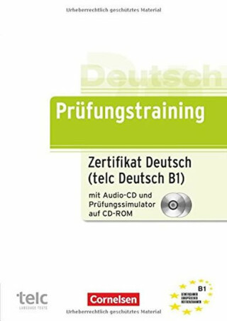 Deutsch Prüfungstraining Zertifikat Deutsch (telc Deutsch B1) mit Prüfungssimulator auf CD-ROM - Dieter Maenner