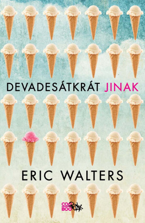 Devadesátkrát jinak - Robert E. Walters