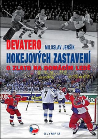Devatero hokejových zastavení - Miloslav Jenšík