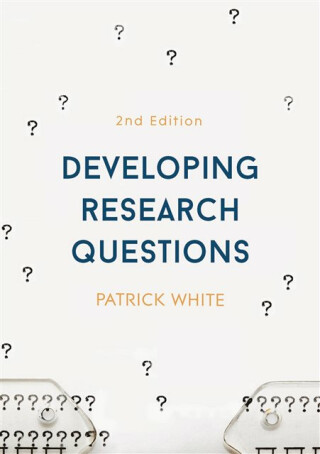 Developing Research Questions - Patrick Whitehouse