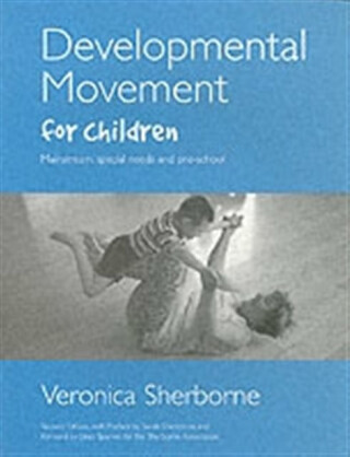 Developmental Movement for Children - Veronica Sherborne