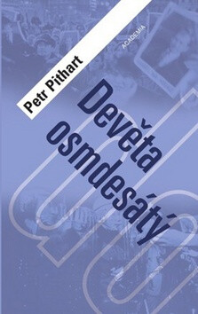 Devětaosmdesátý - Petr Pithart