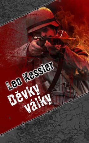 Děvky války - Leo Kessler
