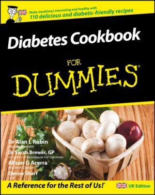Diabetes Cookbook For Dummies - Sarah Brewer,Alan L. Rubin