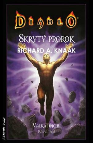 Diablo Skrytý prorok - Richard A. Knaak