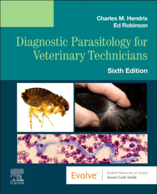 Diagnostic Parasitology for Veterinary Technicians - Ed Robinson,Charles M.  Hendrix