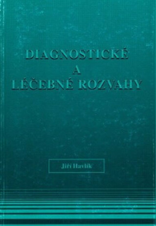 Diagnostické a léčebné rozvahy z 1. infekční kliniky 2. LF UK - Jiří Havlík