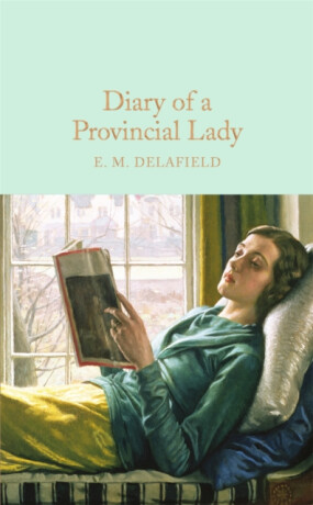 Diary of a Provincial Lady - Delafield E. M.
