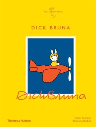Dick Bruna - Bruce Ingman,Ramona Reihill