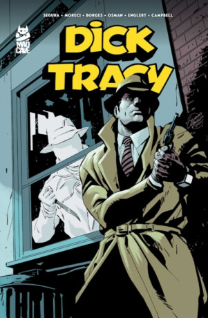 Dick Tracy Vol. 2 - Michael Moreci,Alex Segura