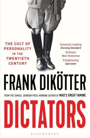 Dictators - Frank Dikotter