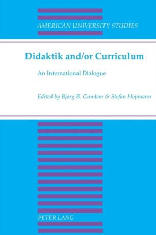 Didaktik and/or Curriculum - 