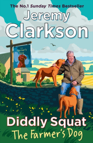 Diddly Squat: The Farmer's Dog - Jeremy Clarkson